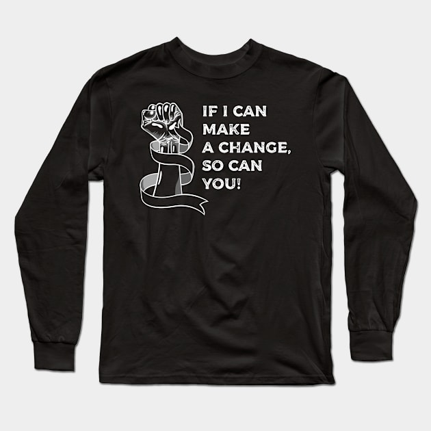 I can make a change Long Sleeve T-Shirt by Anytrends